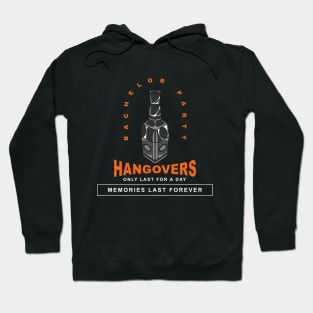 Hangovers only last for a day Hoodie